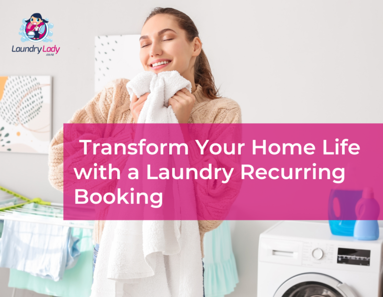 Transform Your Home Life With a Laundry Recurring Booking